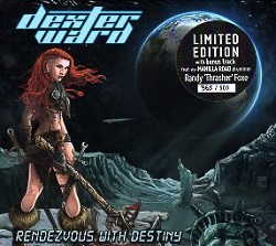 DEXTER WARD (Greece) / Rendezvous With Destiny + 1 (Limited digipak edition)