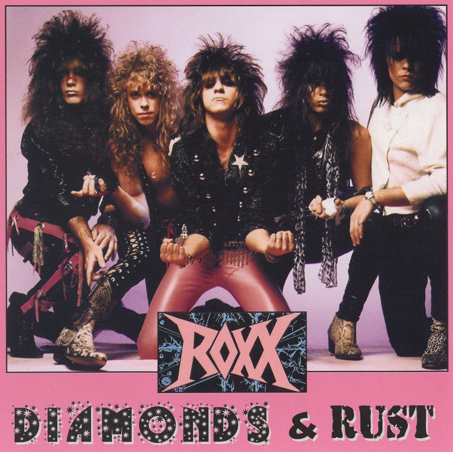 ROXX (US) / Diamonds & Rust