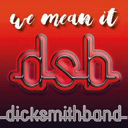 DICK SMITH BAND (UK) / We Mean It