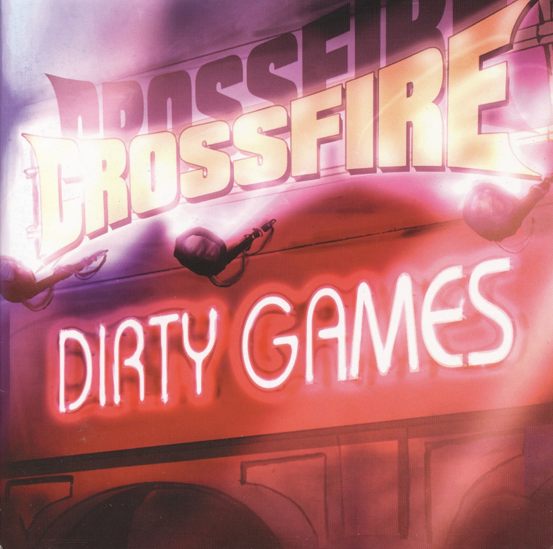 CROSSFIRE (Israel) / Dirty Games