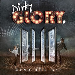 DIRTY GLORY (Brazil) / Mind The Gap