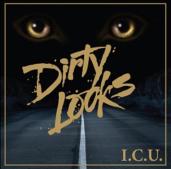 DIRTY LOOKS (US) / I.C.U. + 1