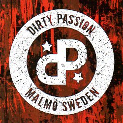 DIRTY PASSION (Sweden) / Dirty Passion + 1
