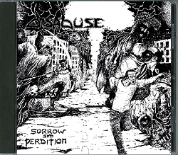 DISABUSE (Netherlands) / Sorrow And Perdition + 6