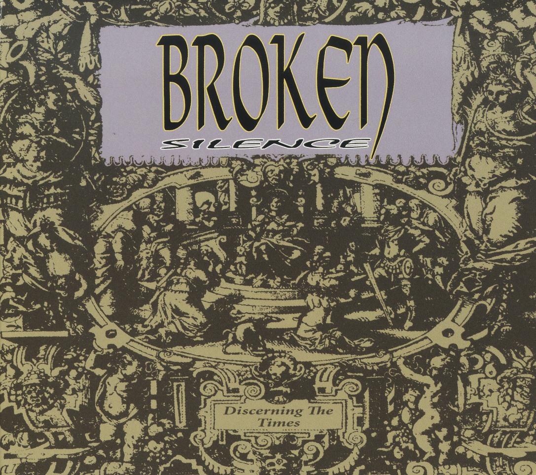 BROKEN SILENCE (US) / Discerning The Times
