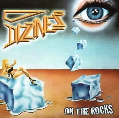 DIZZINESS (Sweden) / On The Rocks