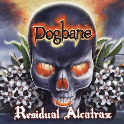 DOGBANE (US) / Residual Alcatraz