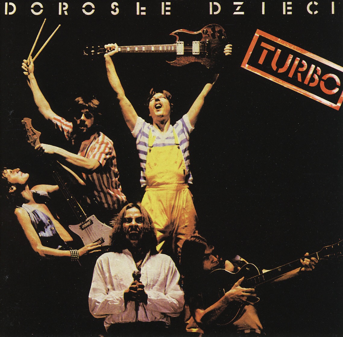 TURBO (Poland) / Dorosle Dzieci