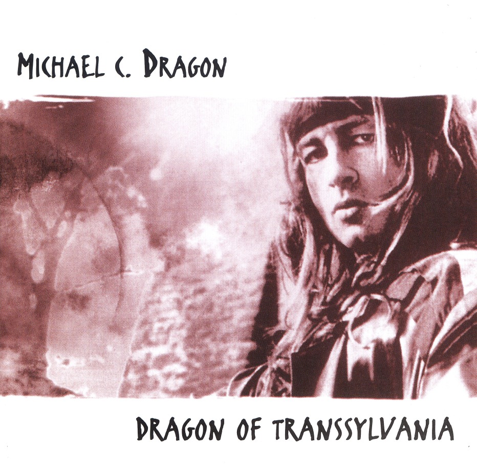MICHAEL C. DRAGON (Germany) / Dragon Of Transsylvania