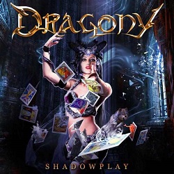 DRAGONY (Austria) / Shadowplay + 1