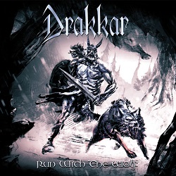 DRAKKAR (Italy) / Run With The Wolf (2CD)