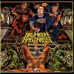 DRUNKEN BASTARDS (Hungary) / Posercrusher + 1