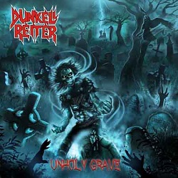 DUNKELL REITER(Brazil) / Unholy Grave