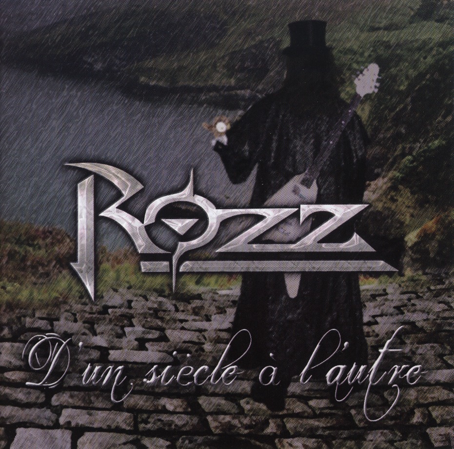 ROZZ (France) / D'un Siecle A L'autre
