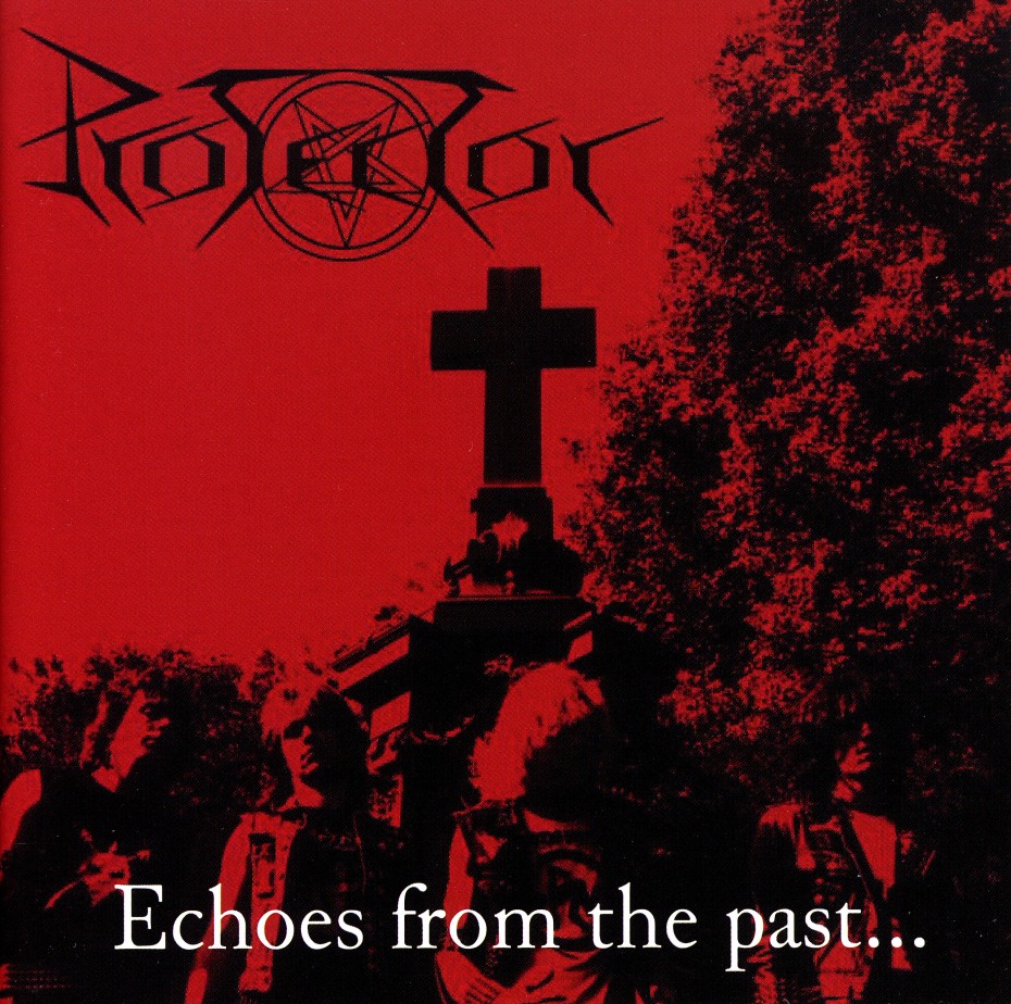 PROTECTOR (Germany) / Echoes From The Past...