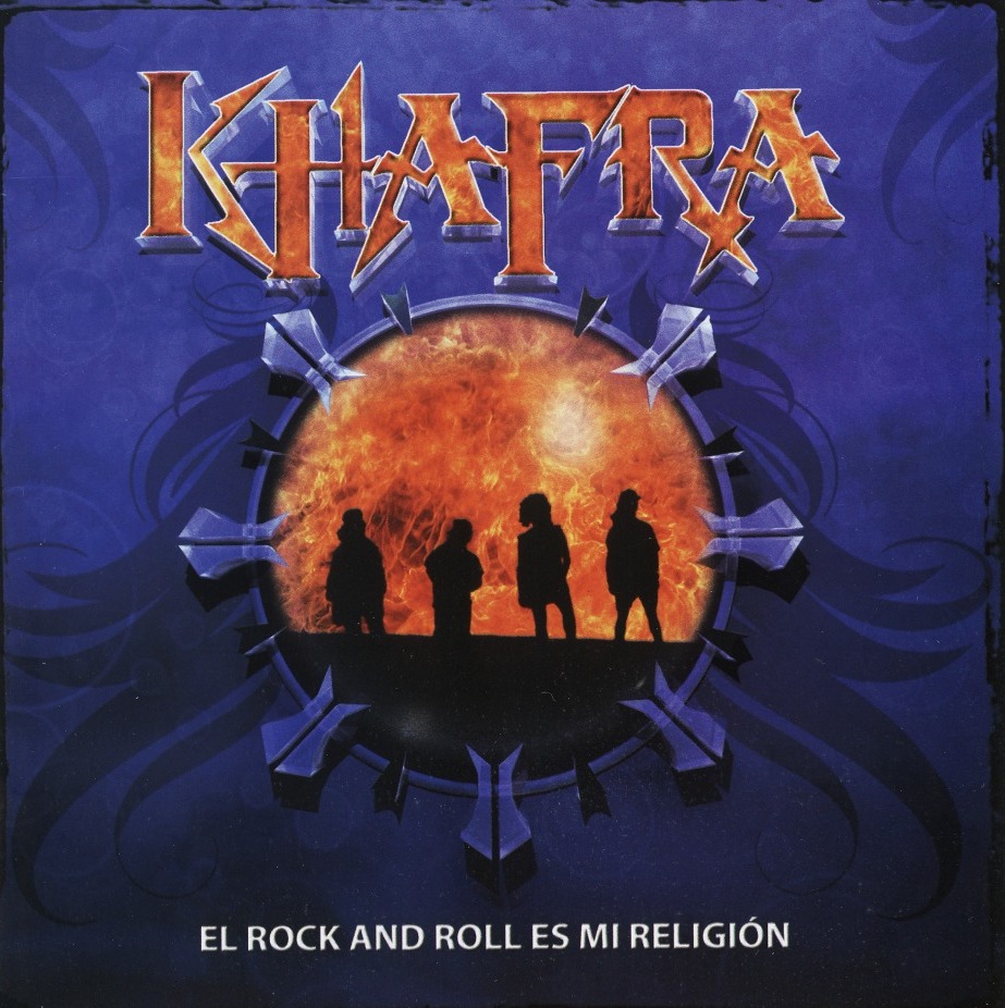 KHAFRA (Mexico) / El Rock And Roll Es Mi Religion