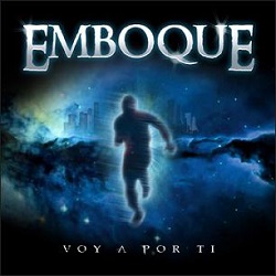 EMBOQUE (Spain) / Voy A Por Ti
