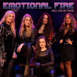 EMOTIONAL FIRE (Sweden) / Will You Be There