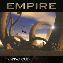 EMPIRE (International) / Trading Souls (2012 reissue)