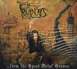 EM RUINAS (Brazil) / ...From The Speed Metal Graves (2014 reissue)
