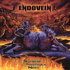 ENDOVEIN (Italy) / Supreme Insatiable Need