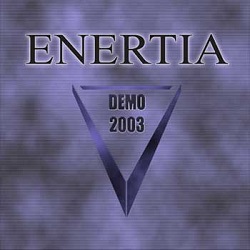 ENERTIA (US) / Demo 2003