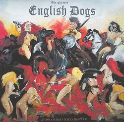 ENGLISH DOGS (UK) / Forward Into Battle (2022 reissue)