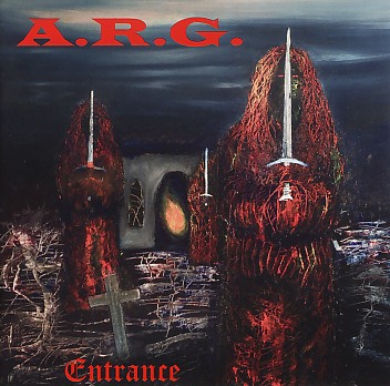 A.R.G. / Entrance + 5
