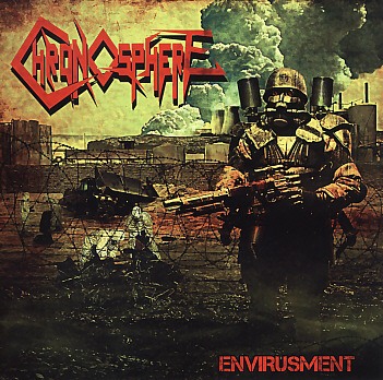 CHRONOSPHERE (Greece) / Envirusment + 2