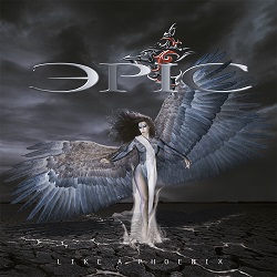 EPIC (Canada) / Like A Phoenix