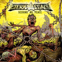ETERNAL LEGACY (US) / Seeking No Peace