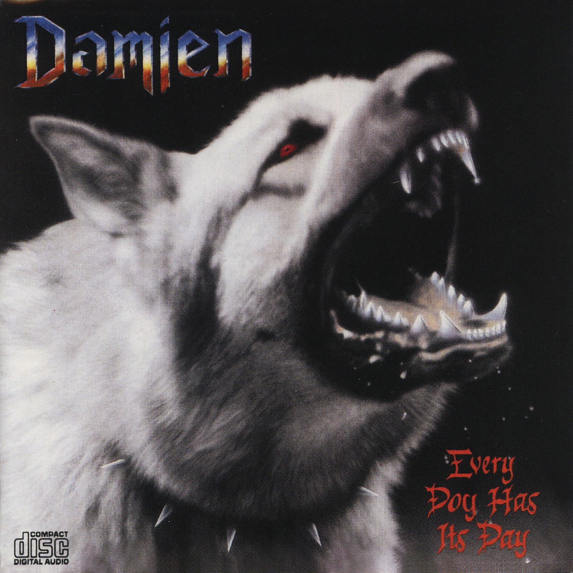 DAMIEN (US) / Every Dog Has Its Day