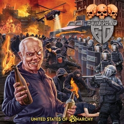 EVILDEAD (US) / United States Of Anarchy