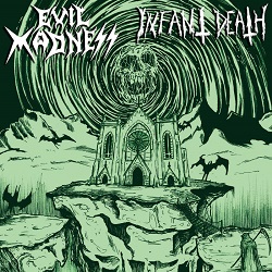 EVIL MADNESS (Chile) & INFANT DEATH (Norway) / split (with Patch)