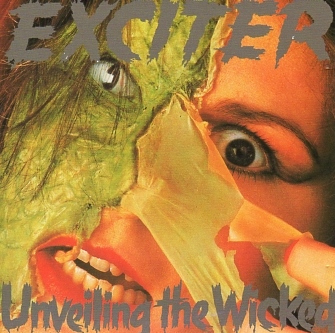 EXCITER (Canada) / Unveiling The Wicked + 1 (Brazil edition)