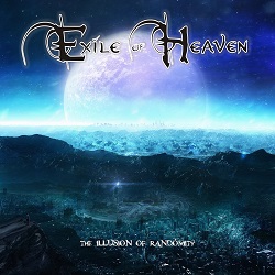 EXILE OF HEAVEN (Greece) / The Illusion Of Randomity