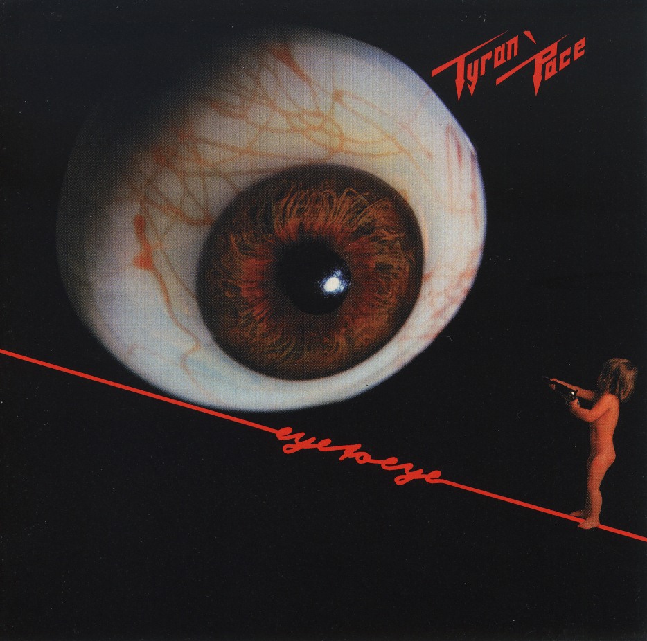 TYRAN' PACE (Germany) / Eye To Eye (collector's item)