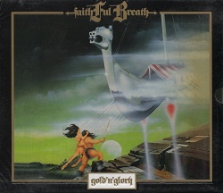 FAITHFUL BREATH (Germany) / Gold 'n' Glory (Brazil edition)