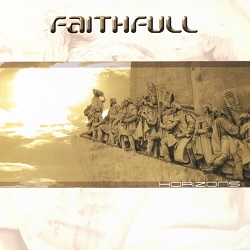 FAITHFULL (Portugal) / Horizons