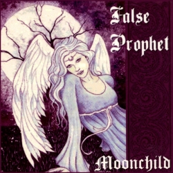 FALSE PROPHET (US) / Moonchild + 4 (Expanded Edition)