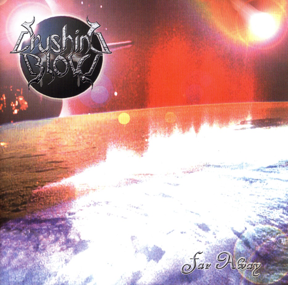 CRUSHING BLOW (France) / Far Away