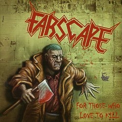 FARSCAPE (Brazil) / For Those Who Love To Kill
