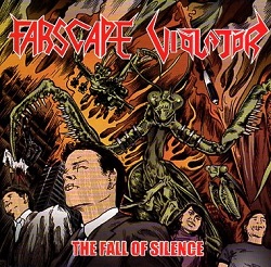 FARSCAPE (Brazil) & VIOLATOR (Brazil) / The Fall Of Silence (7"EP)