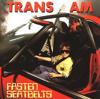 TRANS AM (Germany) / Fasten Seatbelts (collector's item)