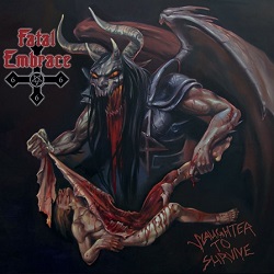 FATAL EMBRACE (Germany) / Slaughter To Survive