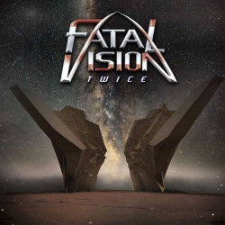 FATAL VISION (Canada) / Twice