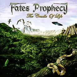 FATES PROPHECY (Brazil) / The Cradle Of Life + 1