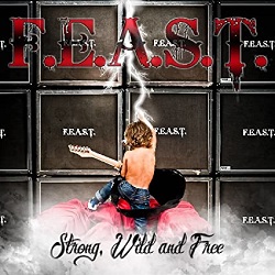 F.E.A.S.T. (Italy) / Strong, Wild And Free