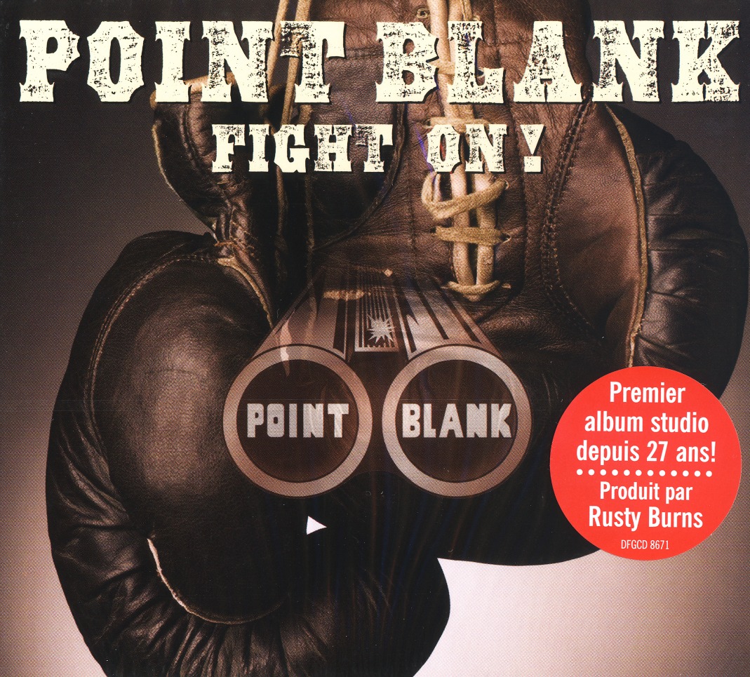 POINT BLANK(US) / Fight On!