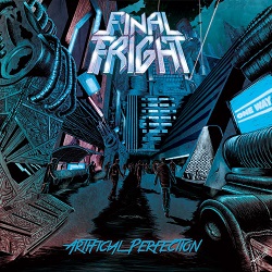 FINAL FRIGHT (Italy) / Artificial Perfection
